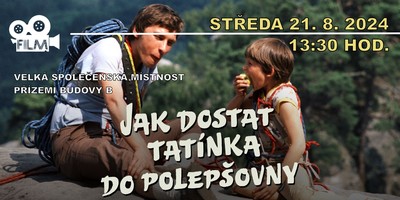 Promítání filmu Jak dostat tatínka do polepšovny